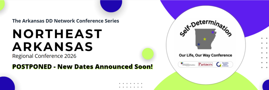 Northeast Arkansas 2026 Self-Determination Conference Banner Graphic