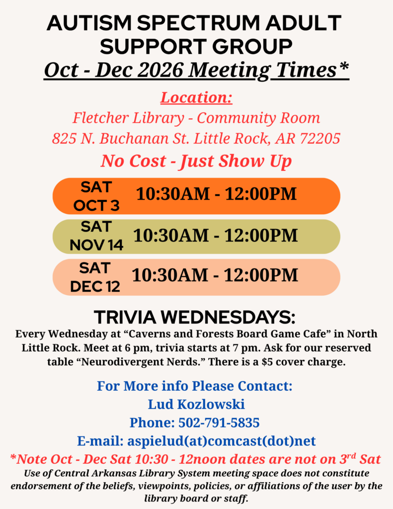 Flyer for October, November, and December 2026 Little Rock Adults on the Autism Spectrum Support Group that meets one Saturday each month.