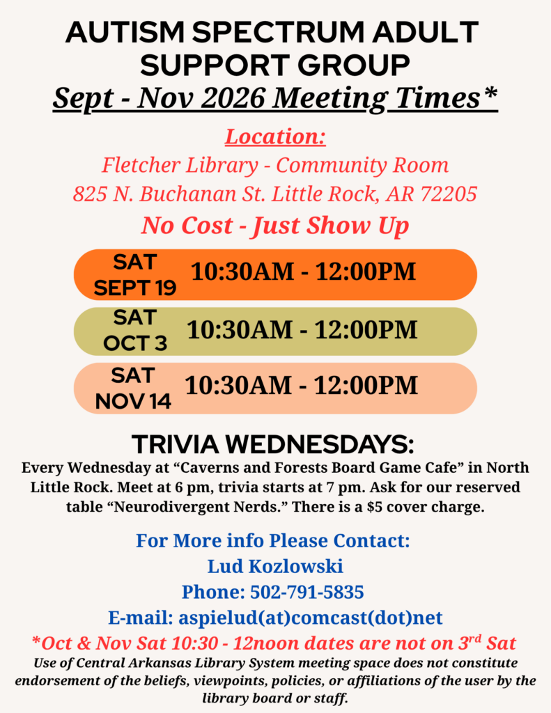 Flyer for September, October, and November Little Rock Adults on the Autism Spectrum Support Group that meets one Saturday each month.